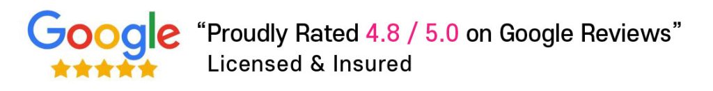 Google logo next to the text: Proudly Rated 4.8 / 5.0 on Google Reviews; Licensed & Insured, with five gold stars.